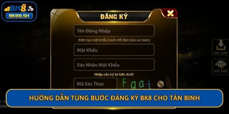 Hướng dẫn từng bước đăng ký BK8 cho tân binh